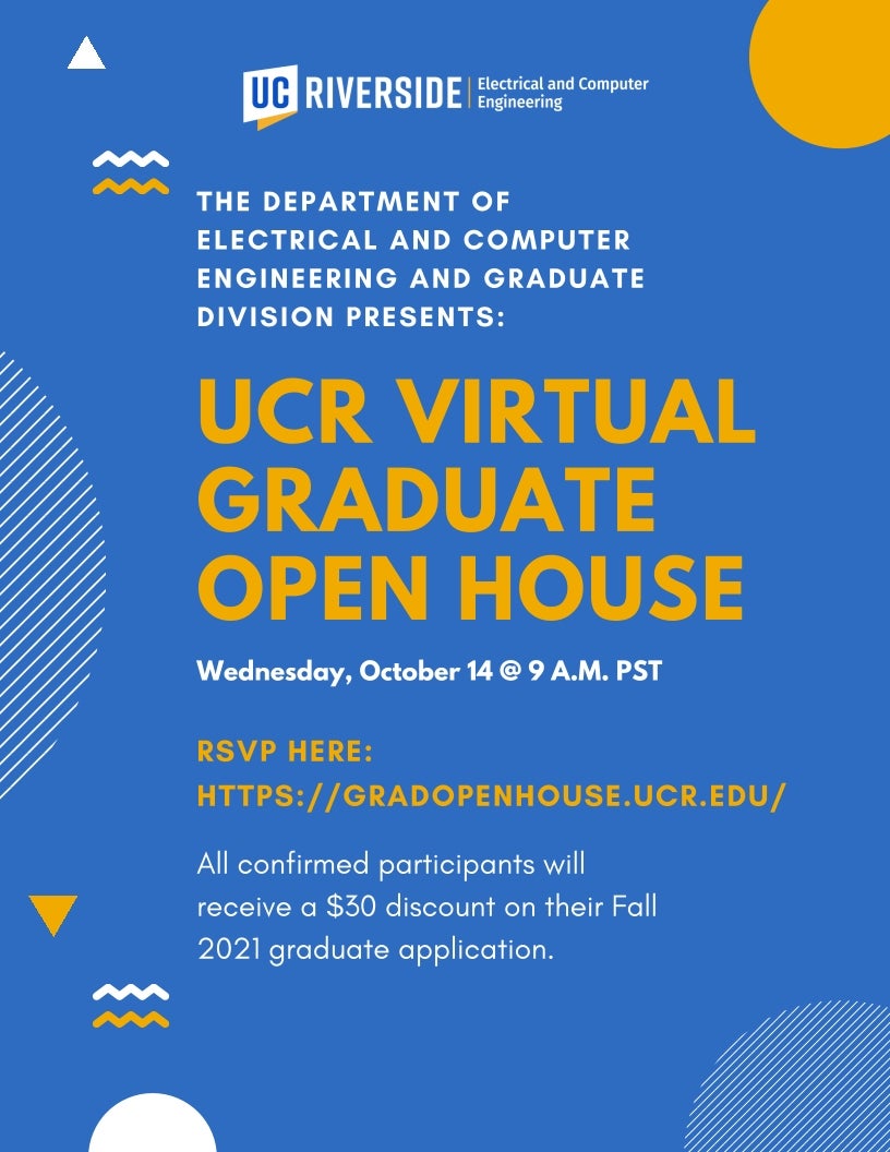UC Riverside Graduate Open House Department of Electrical and